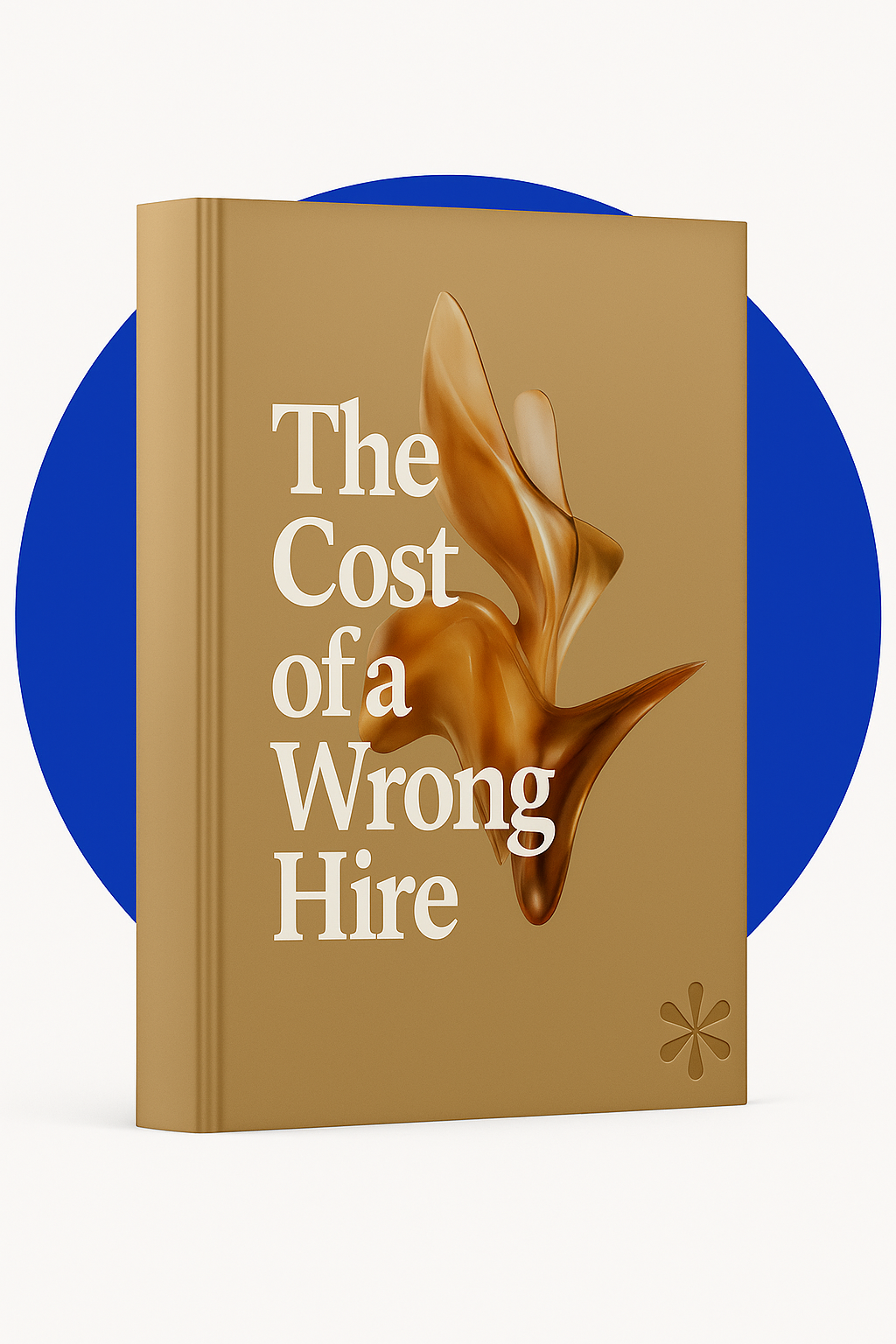 The Cost of a wrong hire The Cost of a wrong hire